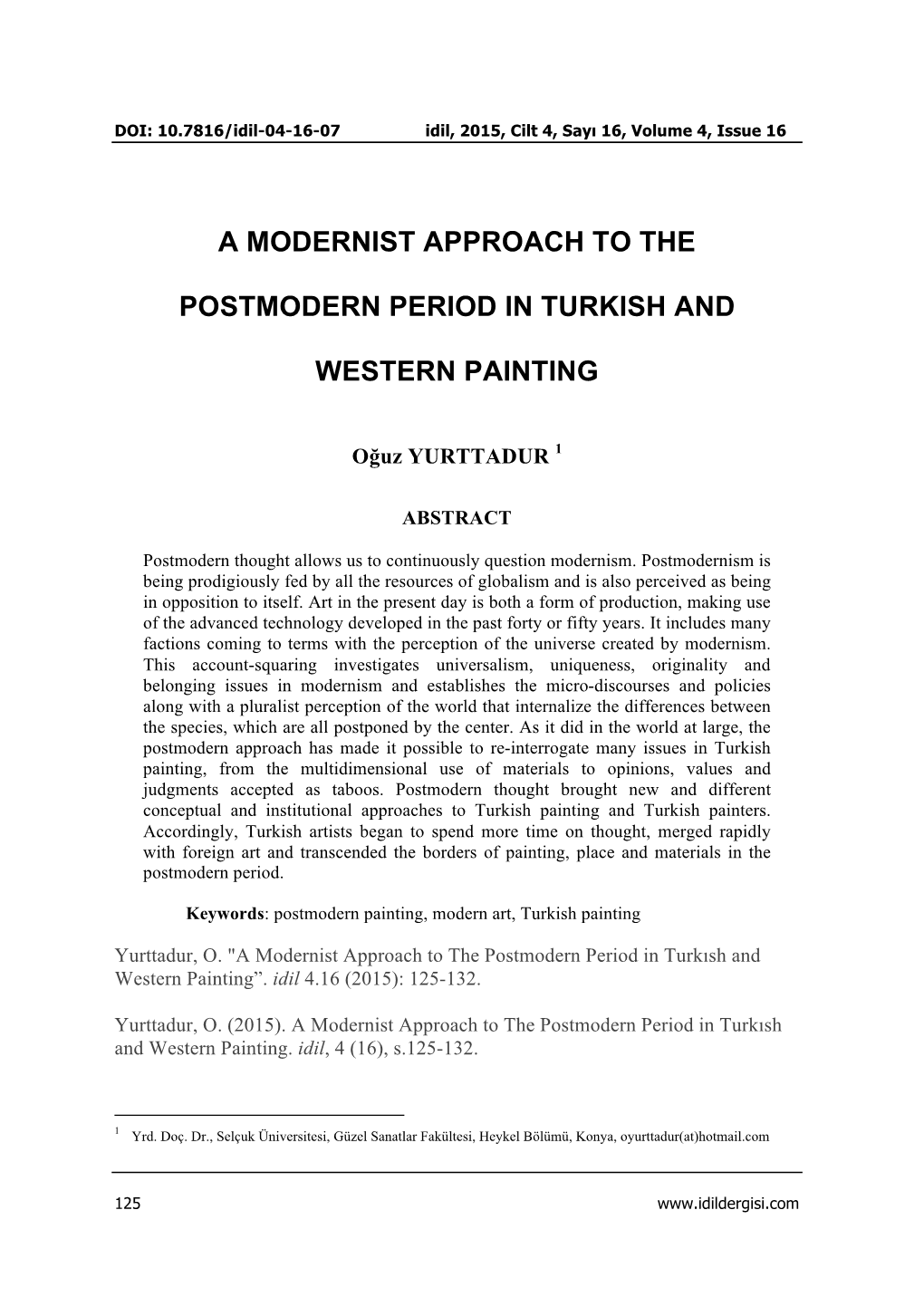 A Modernist Approach to the Postmodern Period in Turkish and Western Painting