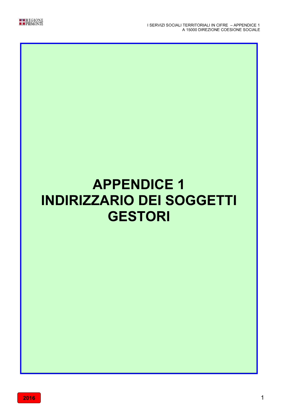 Appendice 1 Indirizzario Dei Soggetti Gestori