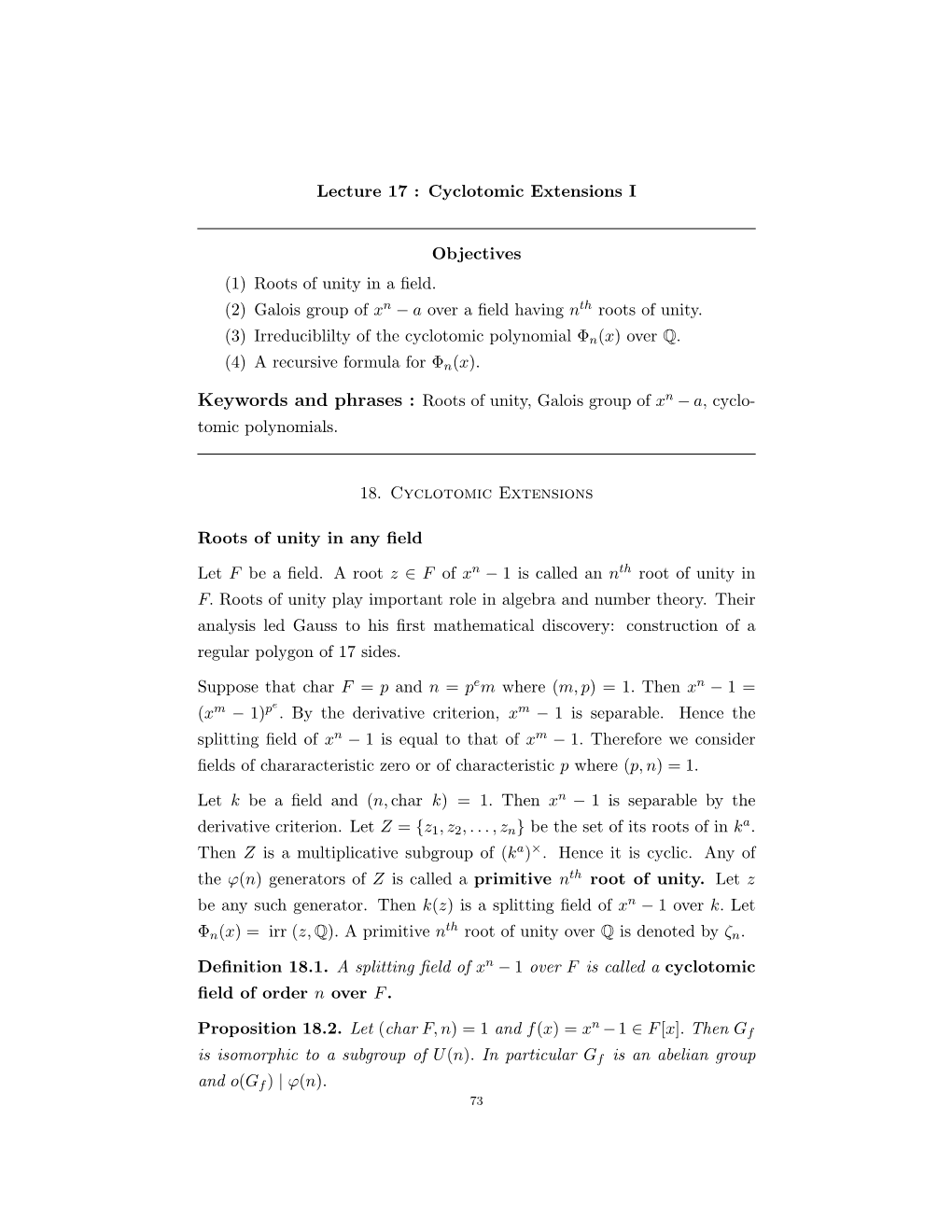 Lecture 17 : Cyclotomic Extensions I Objectives (1) Roots of Unity in a Field