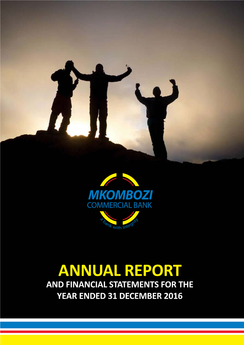 Annual Report and Financial Statements for the Year Ended 31 December 2016