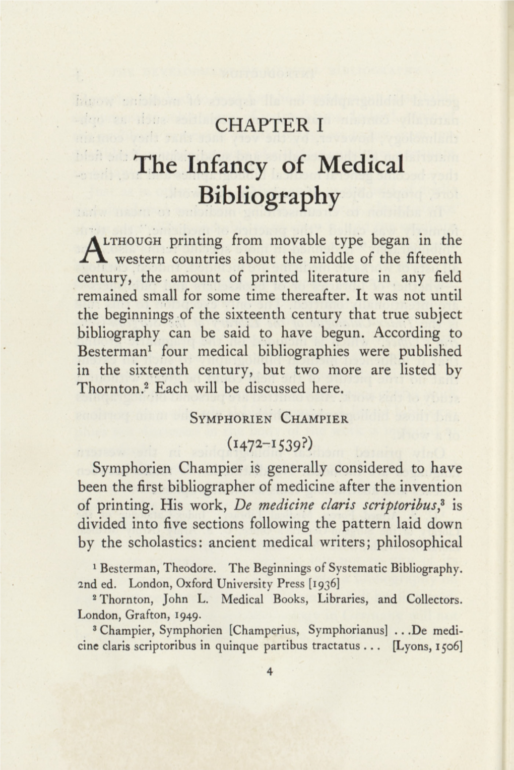 THE DEVELOPMENT of MEDICAL BIBLIOGRAPHY of the Volume Which Is Moreof a Detailed Table of Contents Than an Index