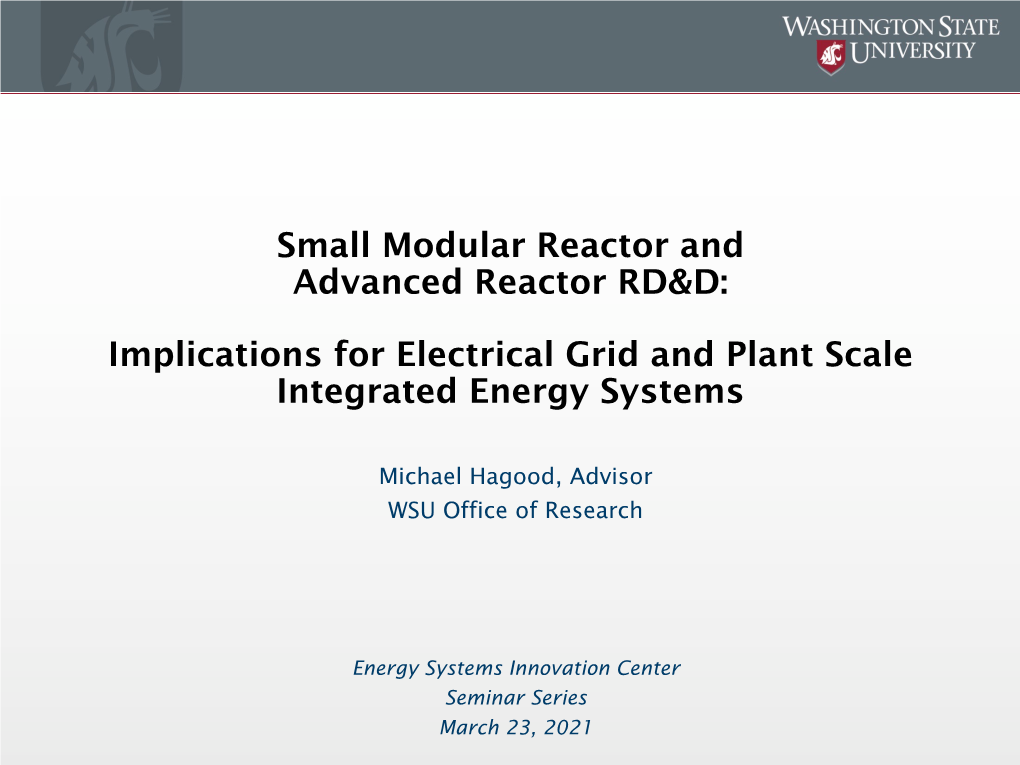 Small Modular Reactor and Advanced Reactor RD&D: Implications For