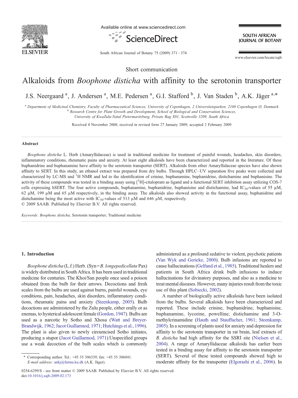 Boophone Disticha with Affinity to the Serotonin Transporter ⁎ J.S