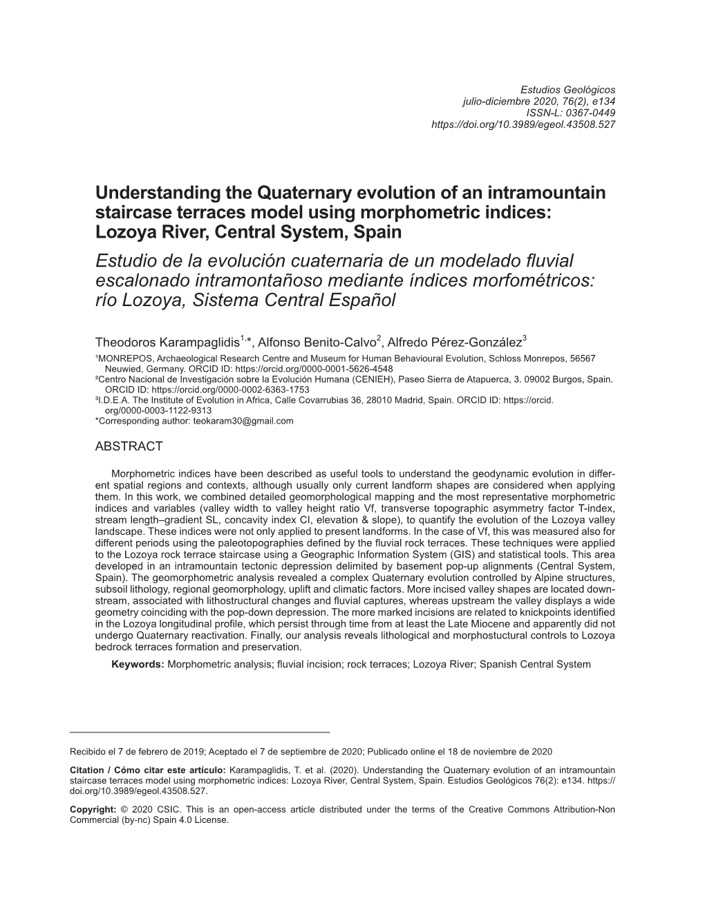 Estudio De La Evolución Cuaternaria De Un Modelado Fluvial Escalonado Intramontañoso Mediante Índices Morfométricos: Río Lozoya, Sistema Central Español