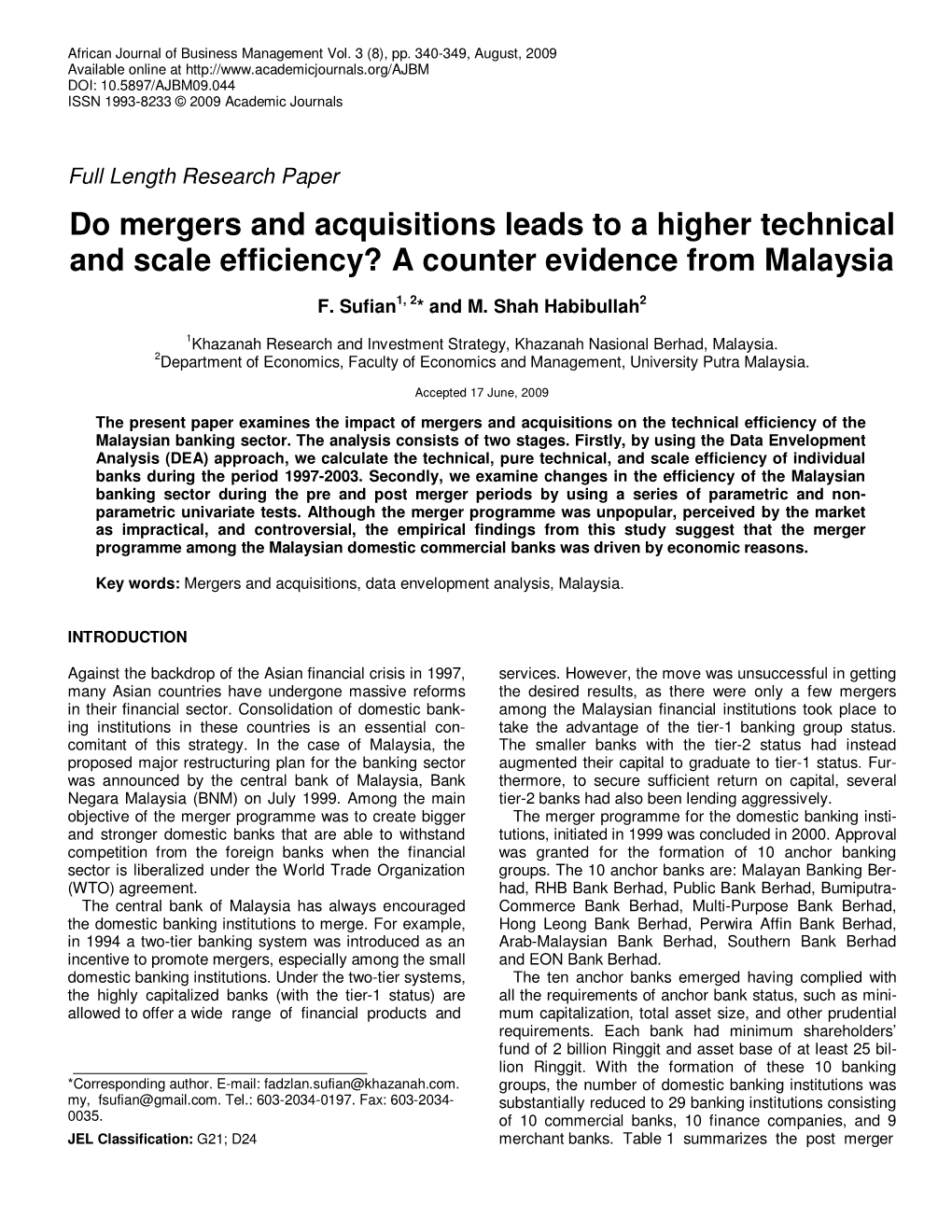 Do Mergers and Acquisitions Leads to a Higher Technical and Scale Efficiency? a Counter Evidence from Malaysia