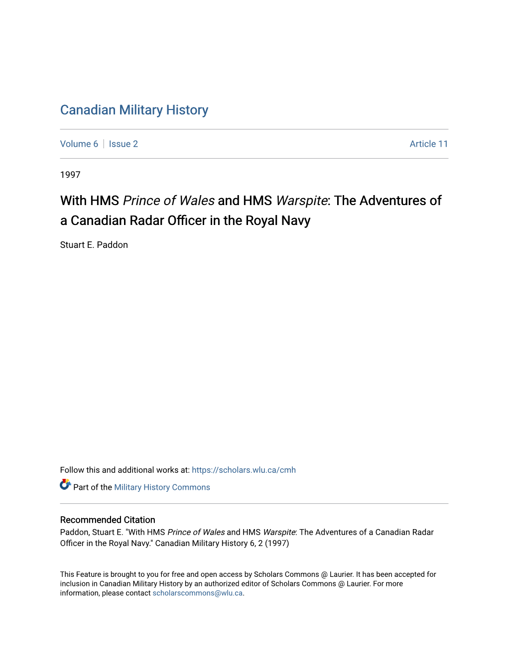 With HMS Prince of Wales and HMS Warspite: the Adventures of a Canadian Radar Officer in the Yro Al Navy