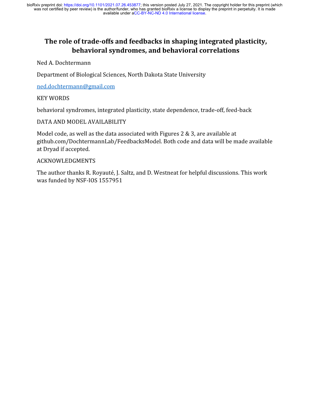 The Role of Trade-Offs and Feedbacks in Shaping Integrated Plasticity, Behavioral Syndromes, and Behavioral Correlations Ned A