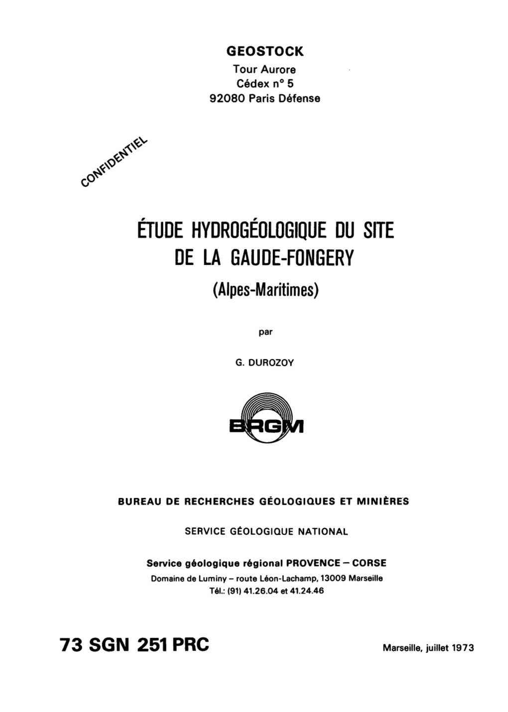 ÉTUDE HYDROGÉOLOGIQUE DU SITE DE LA GAUDE-FONGERY (Alpes-Maritimes)