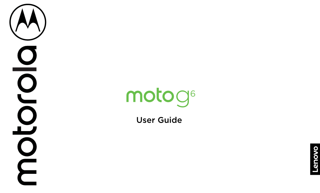 Moto G6 – User Guide