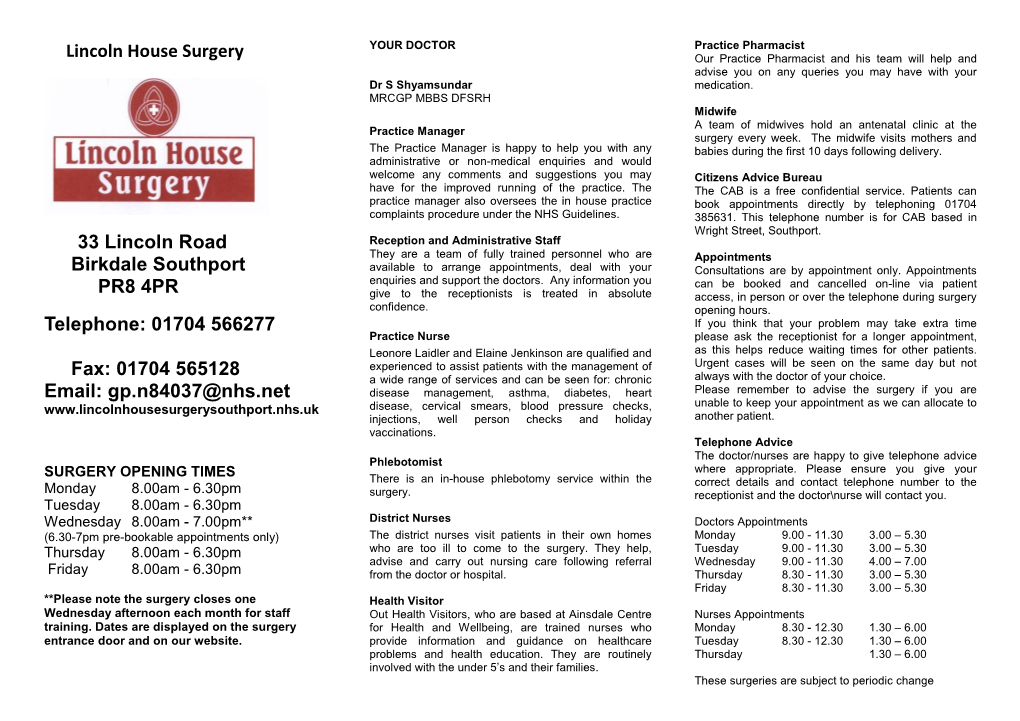 Lincoln House Surgery 33 Lincoln Road Birkdale Southport PR8 4PR