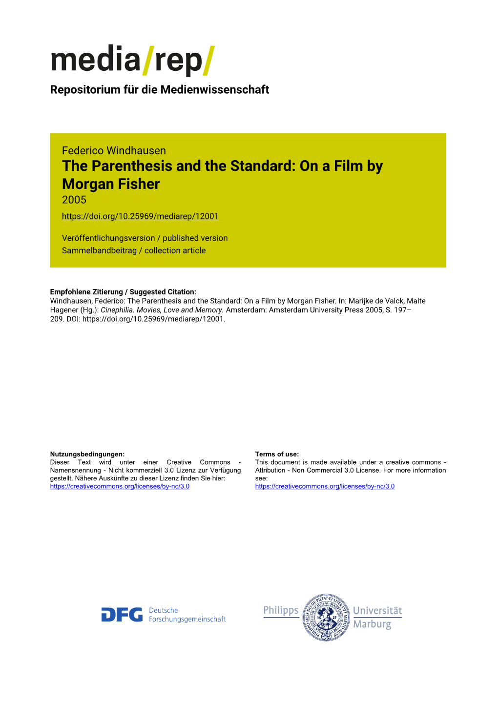 The Parenthesis and the Standard: on a Film by Morgan Fisher 2005