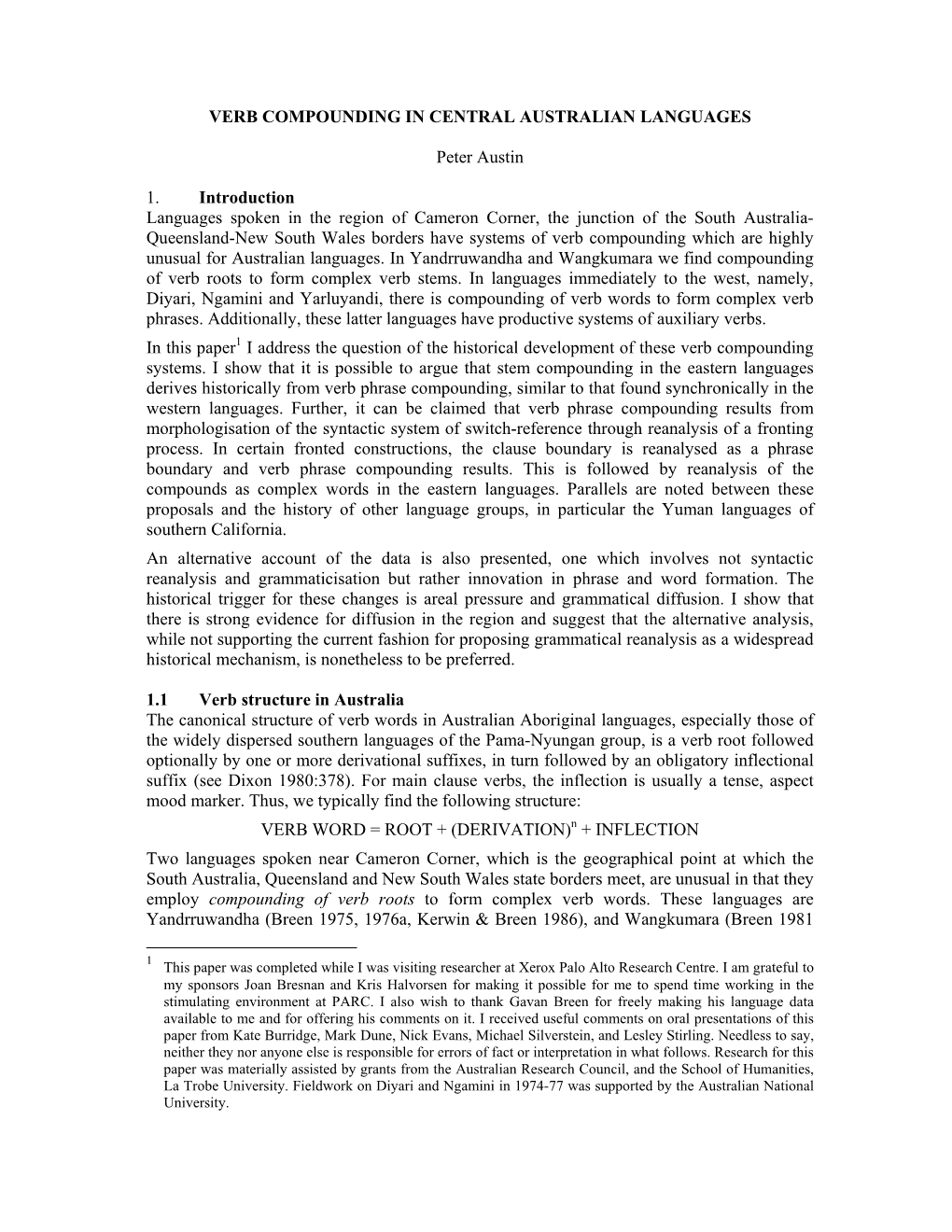 VERB COMPOUNDING in CENTRAL AUSTRALIAN LANGUAGES Peter Austin 1. Introduction Languages Spoken in the Region of Cameron Corner