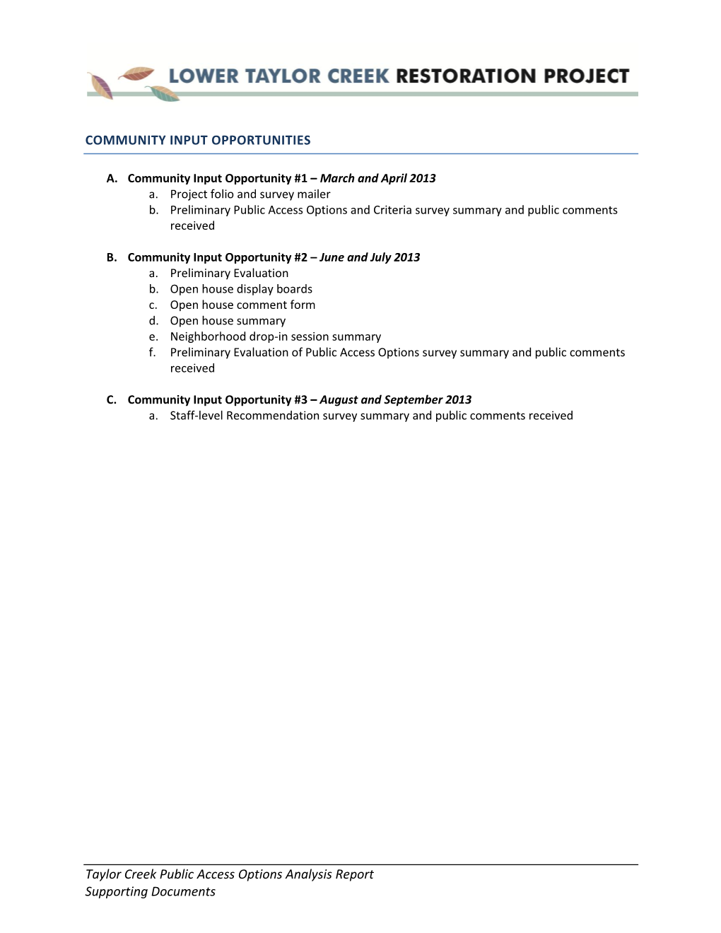 Taylor Creek Public Access Options Analysis Report Supporting Documents LOWER TAYLOR CREEK RESTORATION PROJECT LOWER TAYLOR CREEK RESTORATION PROJECT