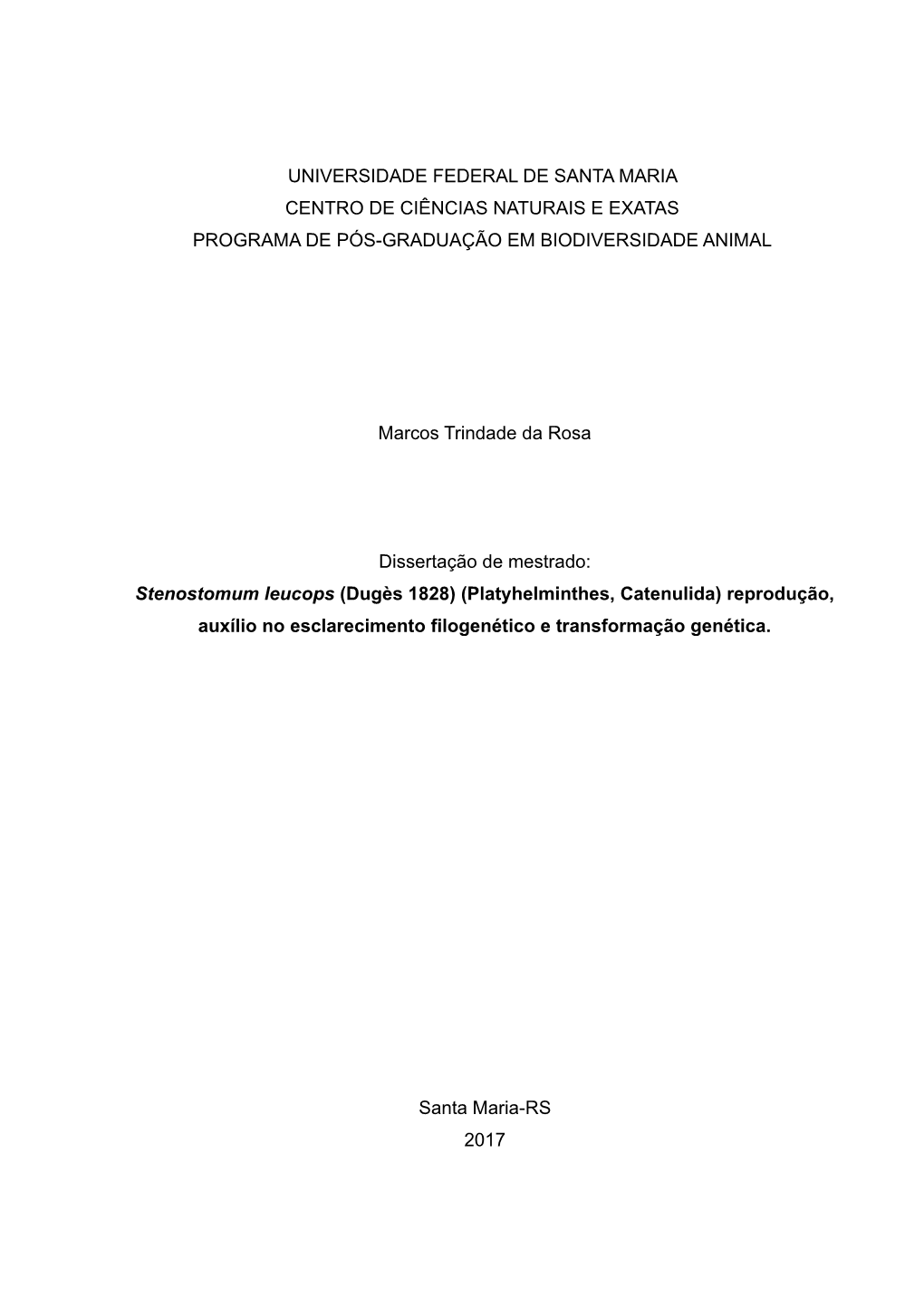 Universidade Federal De Santa Maria Centro De Ciências Naturais E Exatas Programa De Pós-Graduação Em Biodiversidade Animal