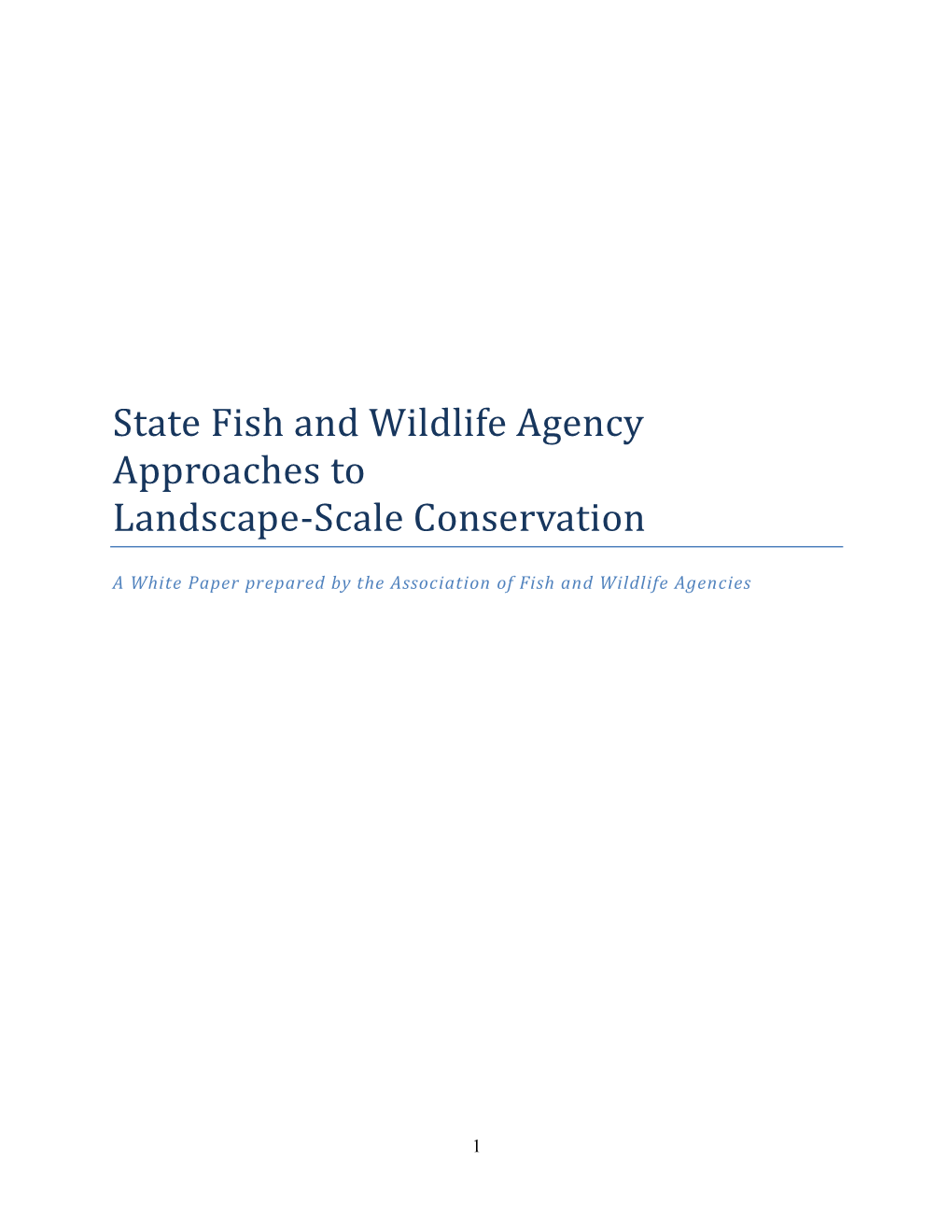 State Fish and Wildlife Agency Approaches to Landscape-Scale Conservation