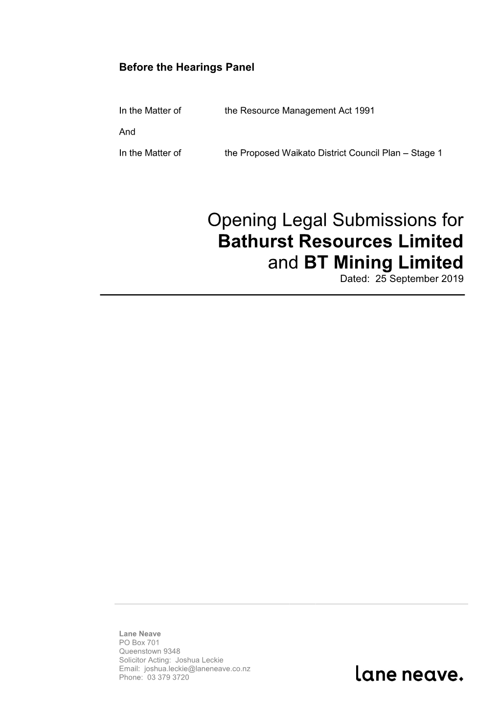 Opening Legal Submissions for Bathurst Resources Limited and BT Mining Limited Dated: 25 September 2019