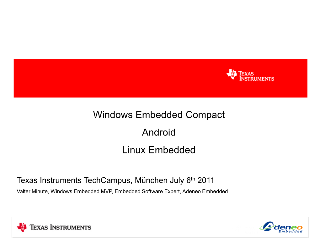 Windows Embedded Compact Android Linux Embedded