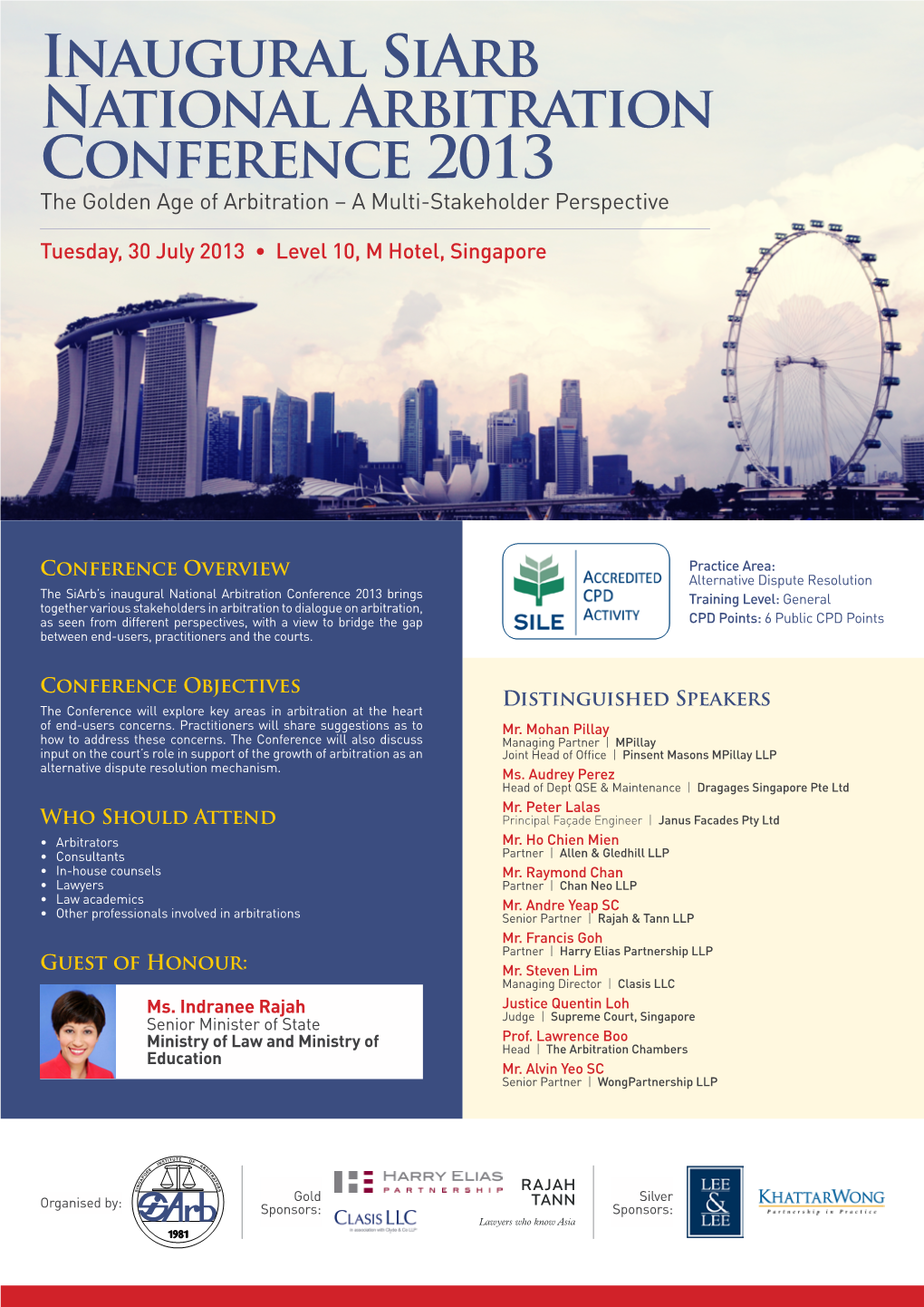 Inaugural Siarb National Arbitration Conference 2013 the Golden Age of Arbitration – a Multi-Stakeholder Perspective