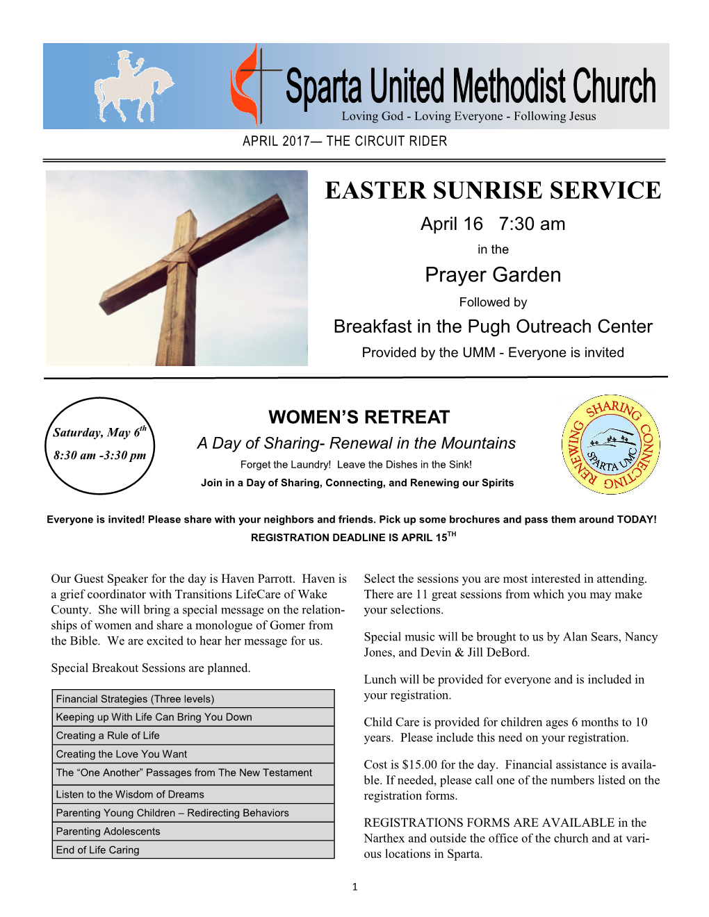 EASTER SUNRISE SERVICE April 16 7:30 Am in the Prayer Garden Followed by Breakfast in the Pugh Outreach Center Provided by the UMM - Everyone Is Invited