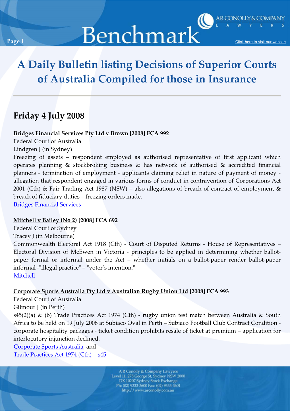 A Daily Bulletin Listing Decisions of Superior Courts of Australia Compiled for Those in Insurance