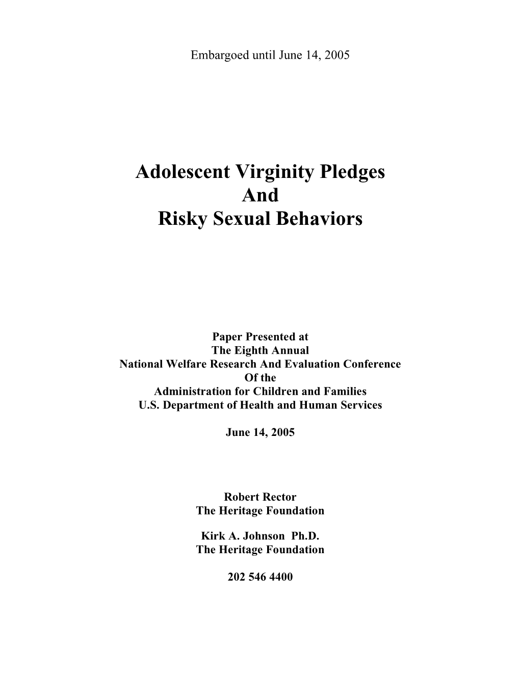 Adolescent Virginity Pledges and Risky Sexual Behaviors