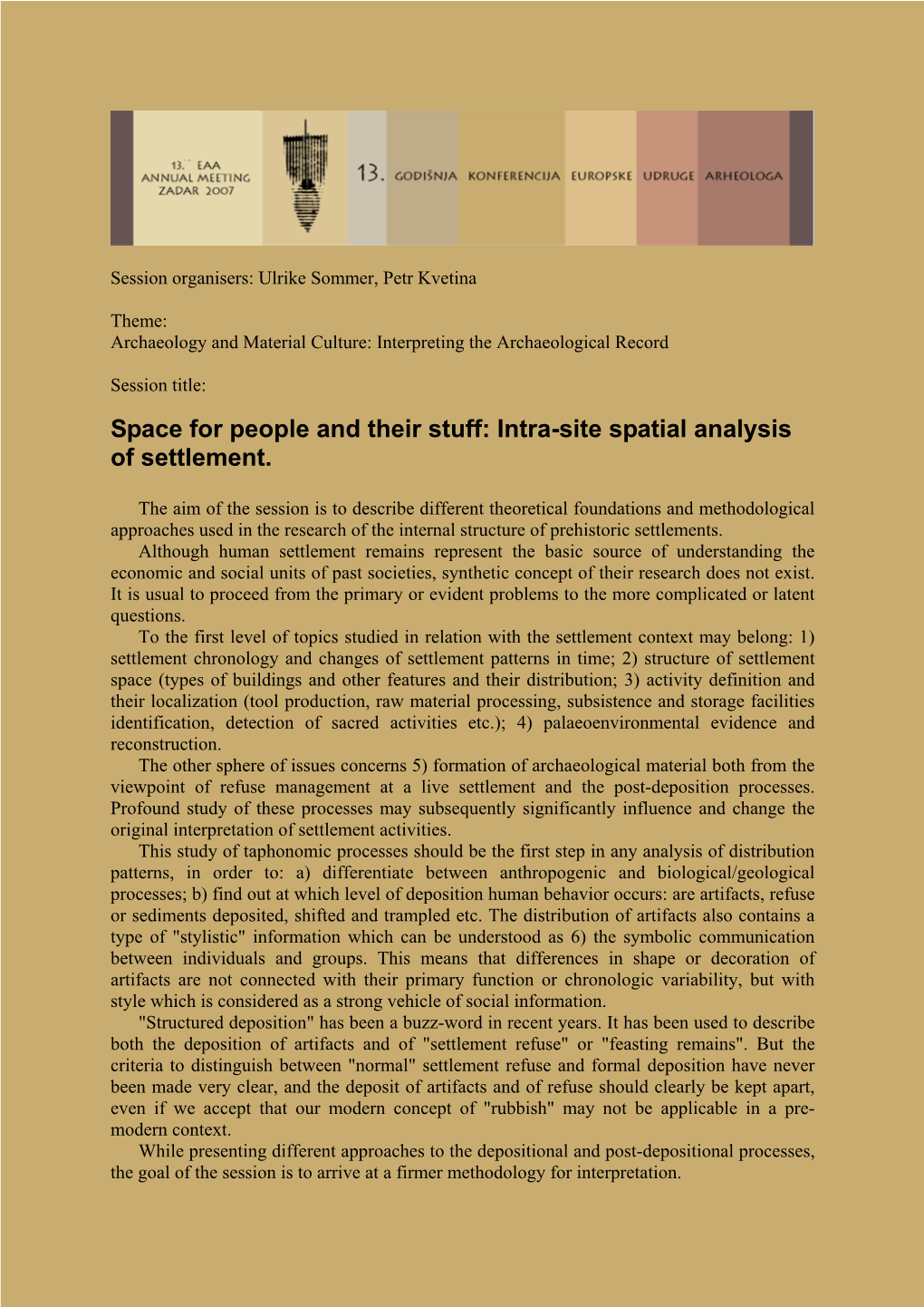 Space for People and Their Stuff: Intra-Site Spatial Analysis of Settlement