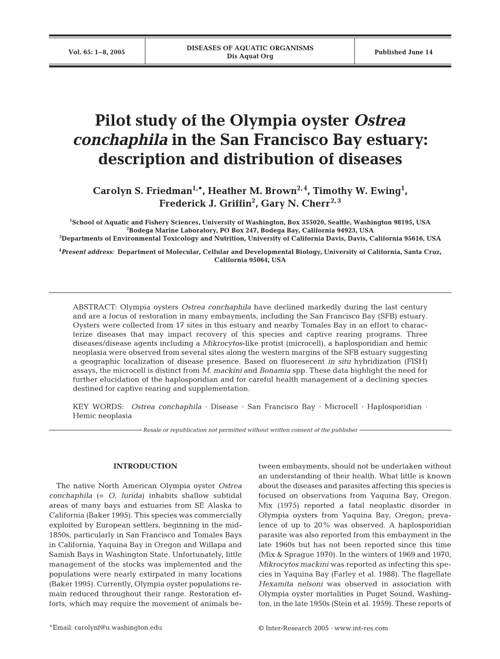 Pilot Study of the Olympia Oyster Ostrea Conchaphila in the San Francisco Bay Estuary: Description and Distribution of Diseases