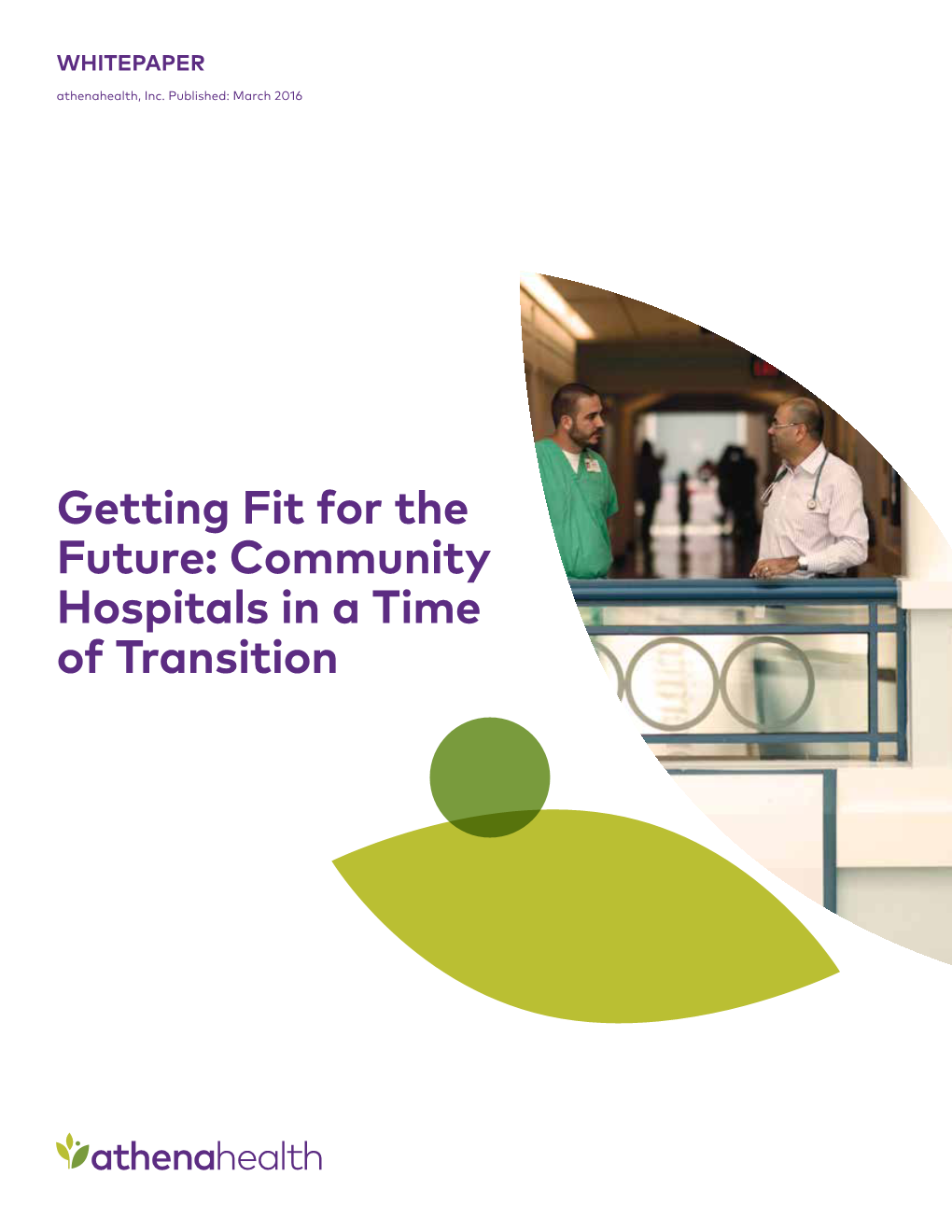 Community Hospitals in a Time of Transition