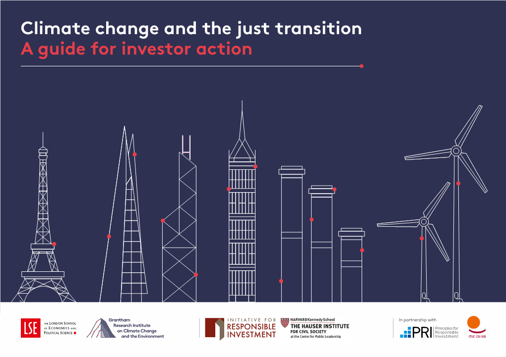 Climate Change and the Just Transition a Guide for Investor Action