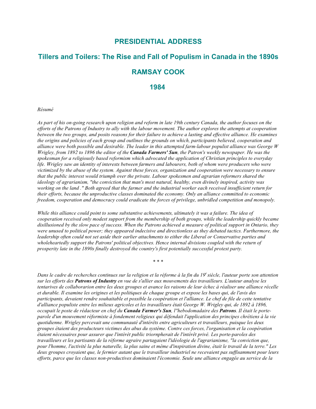 PRESIDENTIAL ADDRESS Tillers and Toilers: the Rise and Fall Of