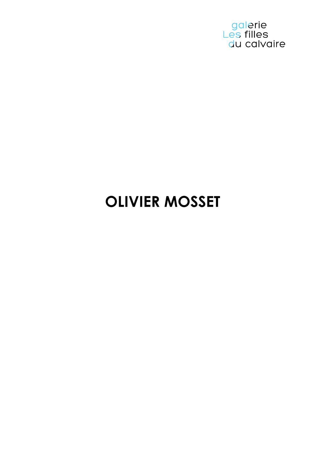 Olivier Mosset Est Né À Berne, Suisse, En 1944