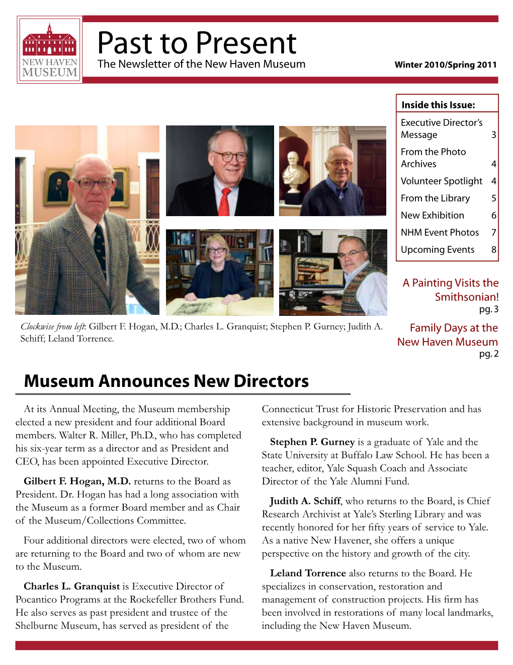 Past to Present NEW HAVEN the Newsletter of the New Haven Museum Winter 2010/Spring 2011 MUSEUM