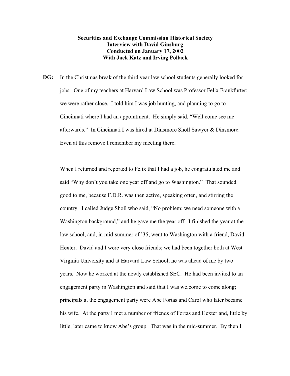 Securities and Exchange Commission Historical Society Interview with David Ginsburg Conducted on January 17, 2002 with Jack Katz and Irving Pollack