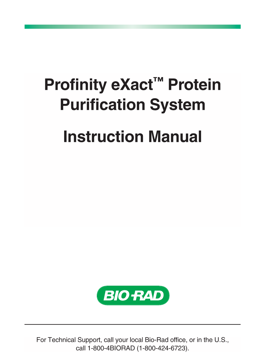 Profinity Exact™ Protein Purification System Instruction Manual