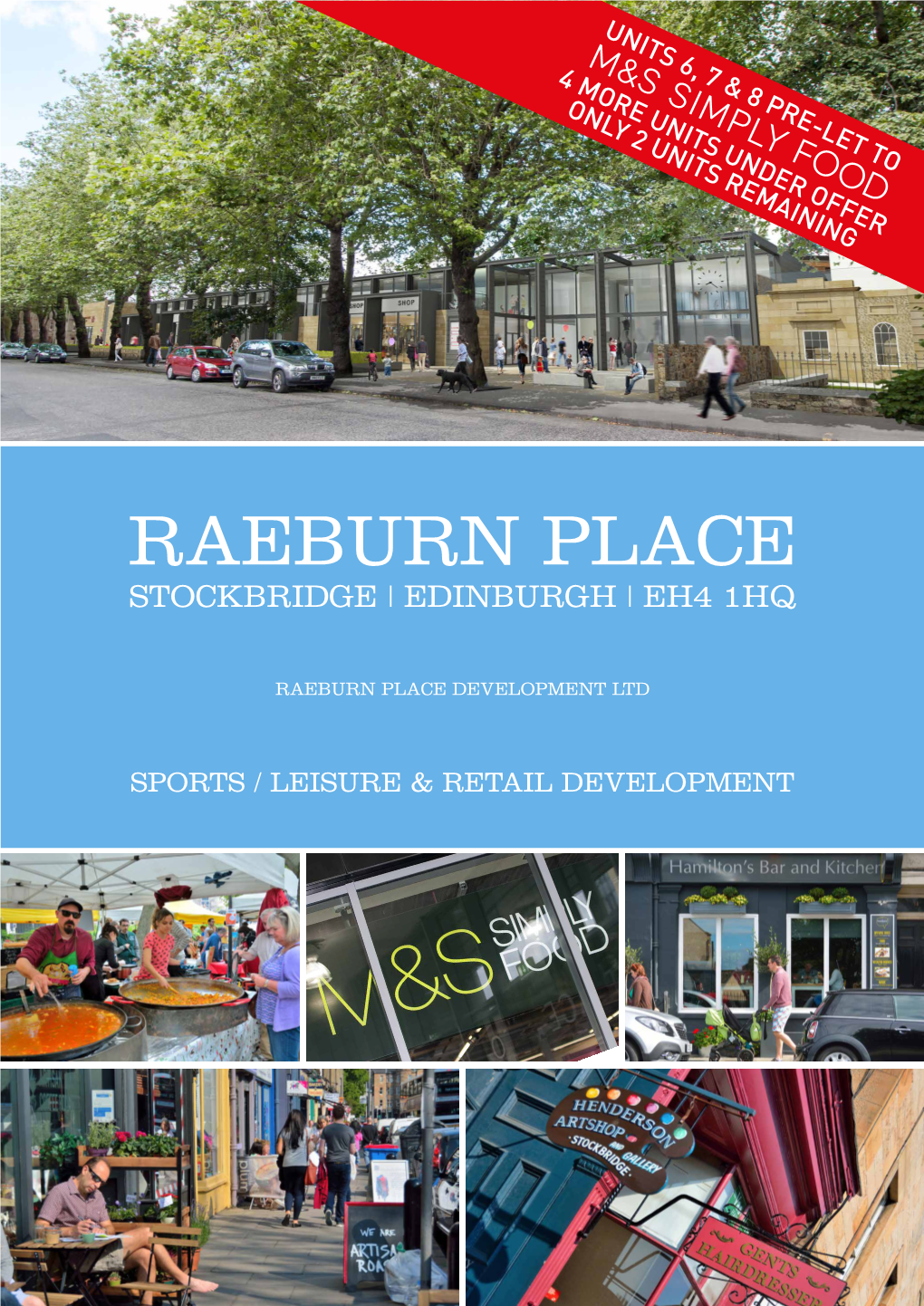 Raeburn Place Stockbridge | Edinburgh | Eh4 1Hq