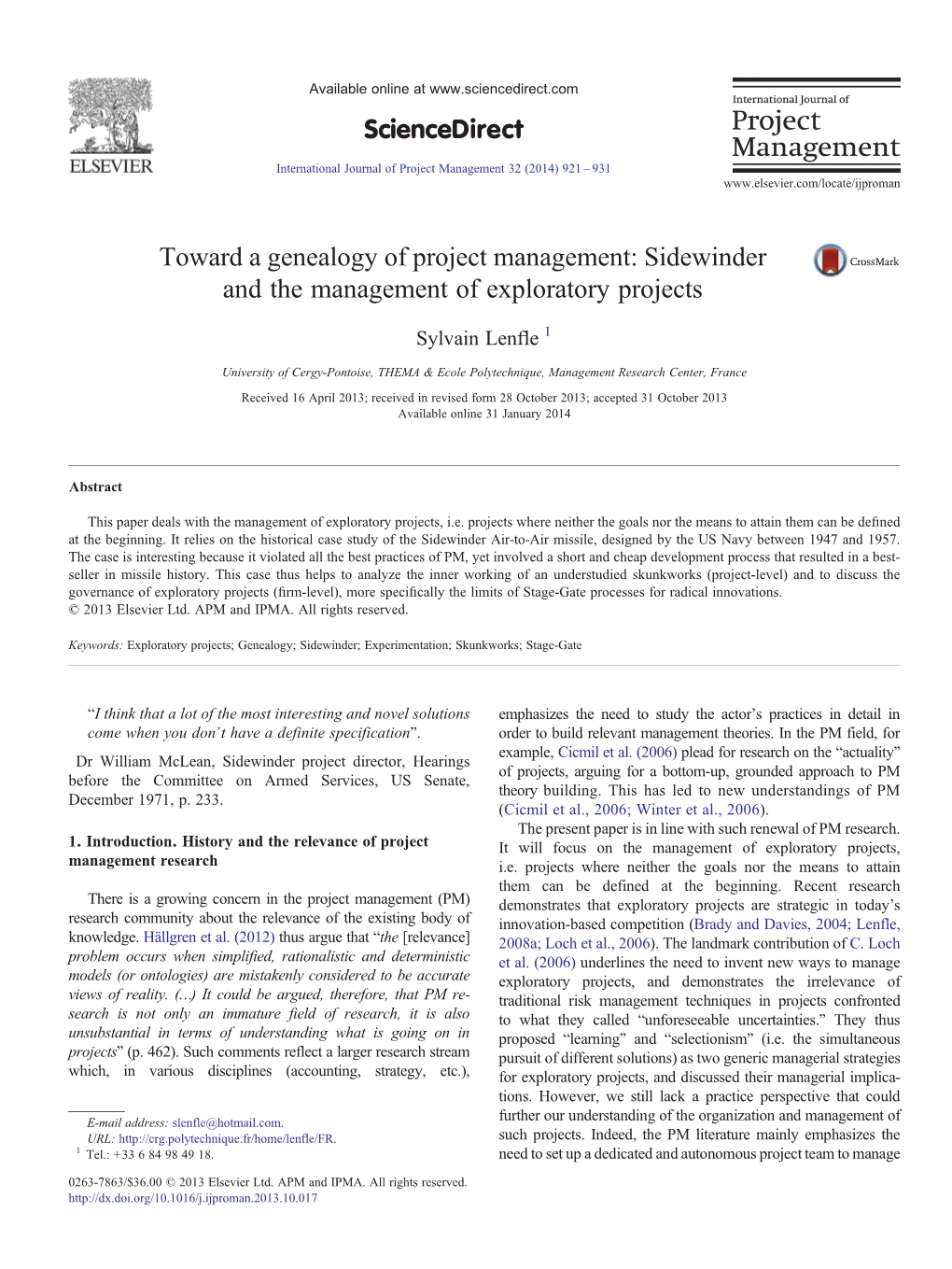 Sidewinder and the Management of Exploratory Projects