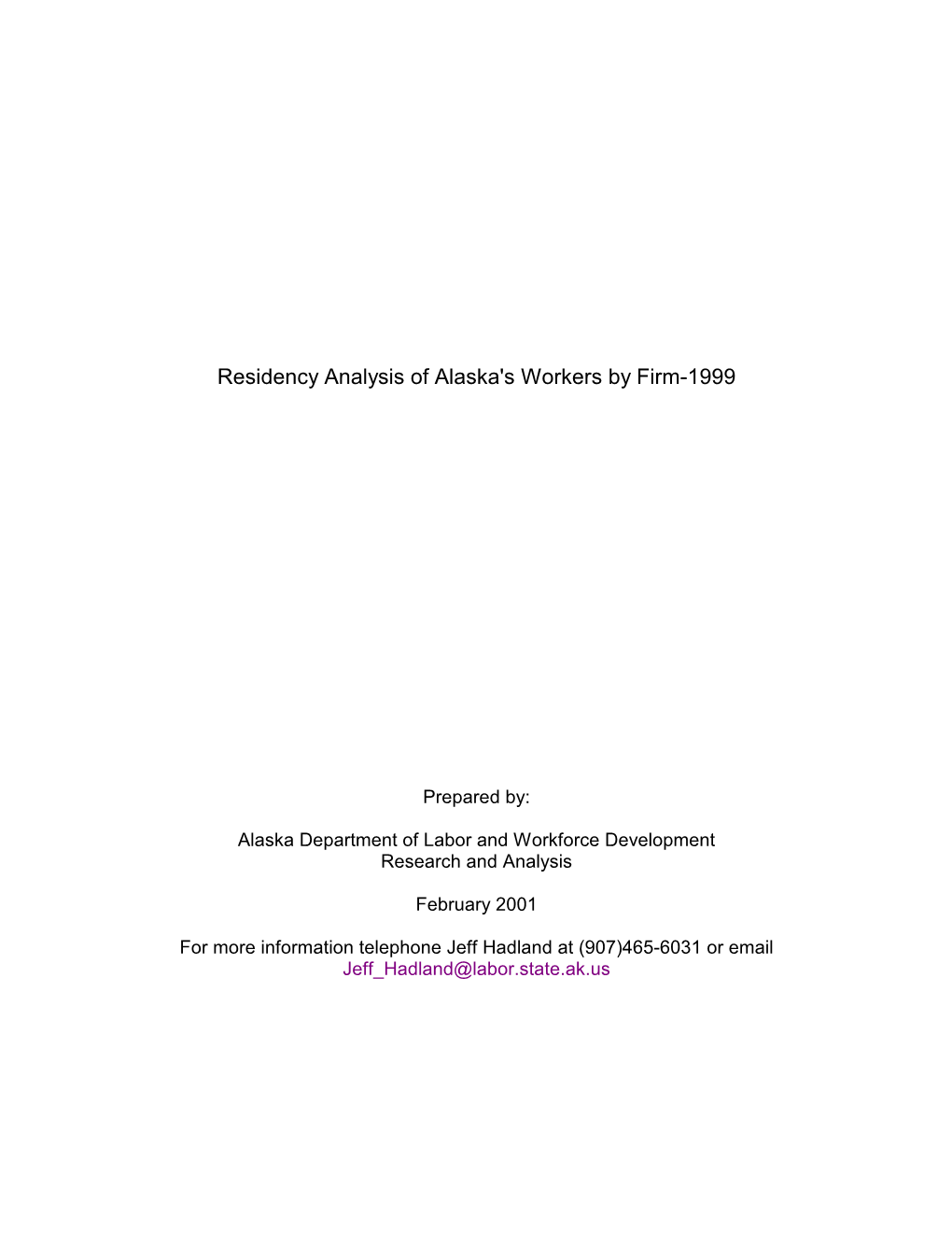 Residency Analysis of Alaska's Workers by Firm-1999