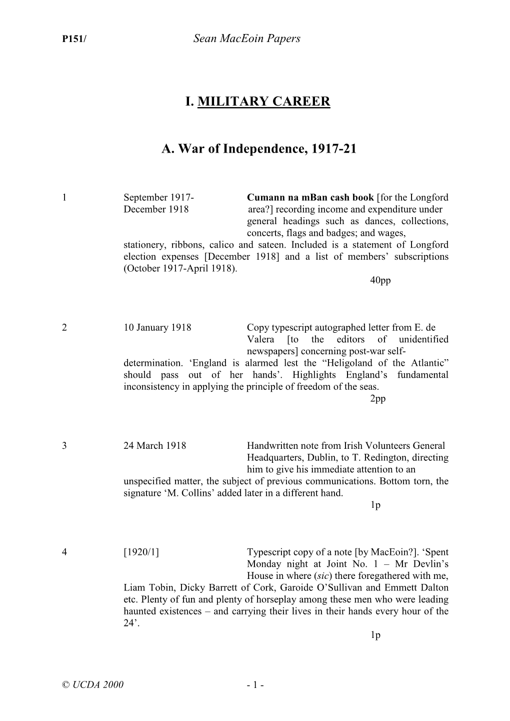 I. MILITARY CAREER A. War of Independence, 1917-21