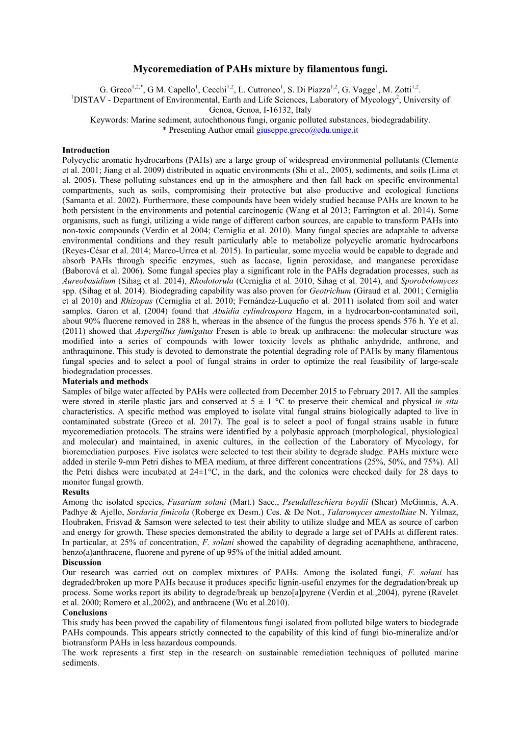 Mycoremediation of Pahs Mixture by Filamentous Fungi