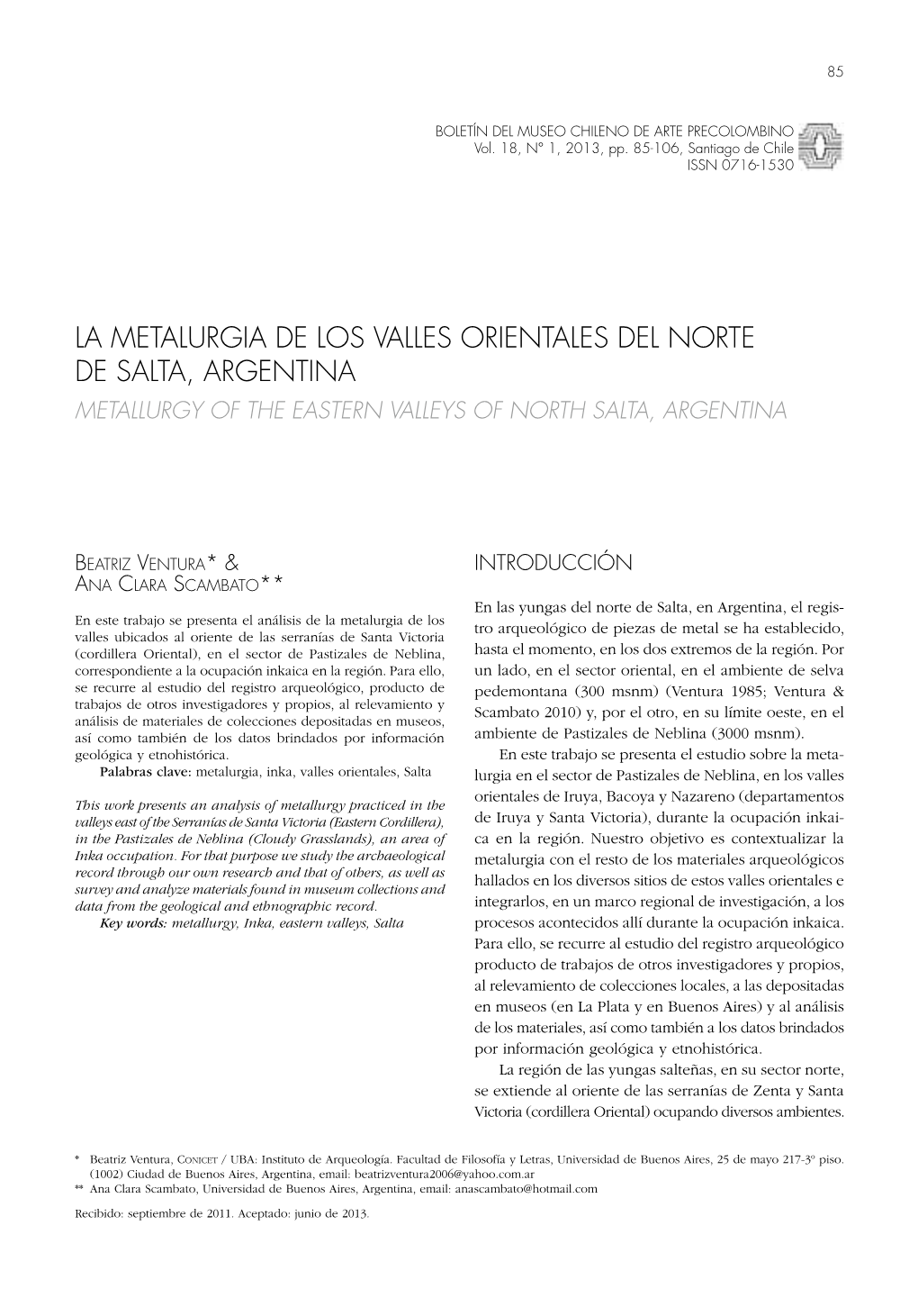 La Metalurgia De Los Valles Orientales Del Norte De Salta, Argentina Metallurgy of the Eastern Valleys of North Salta, Argentina