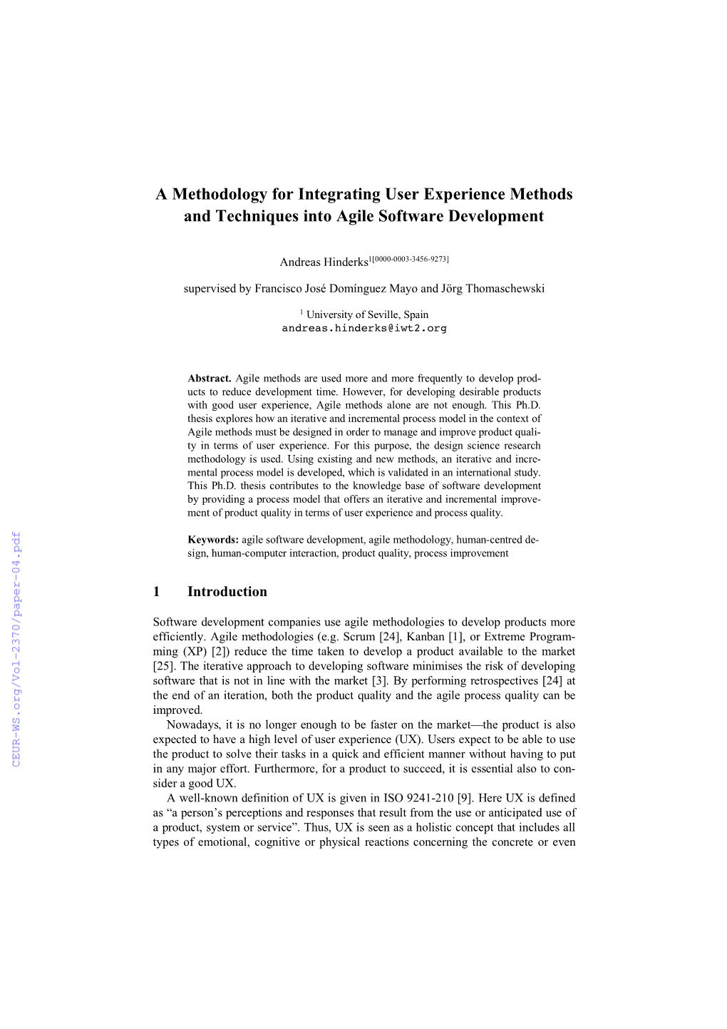 A Methodology for Integrating User Experience Methods and Techniques Into Agile Software Development