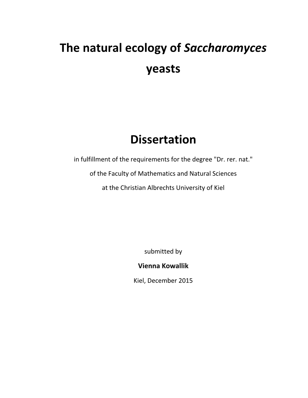 The Natural Ecology of Saccharomyces Yeasts Dissertation