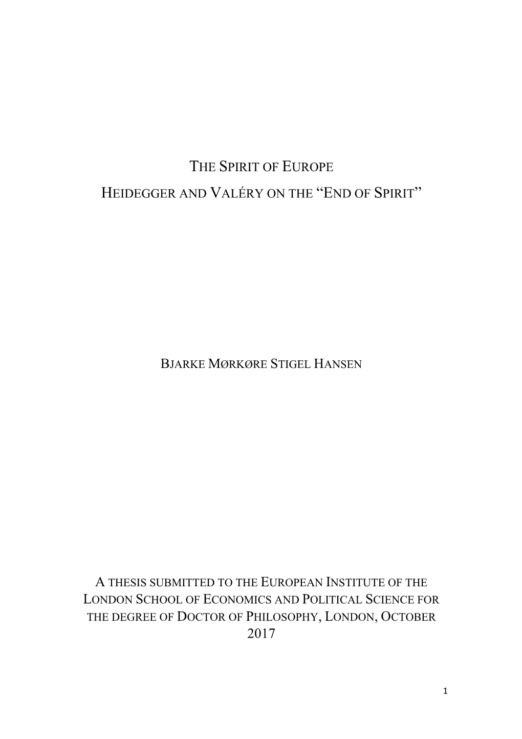 The Spirit of Europe Heidegger and Valéry on the “End of Spirit”