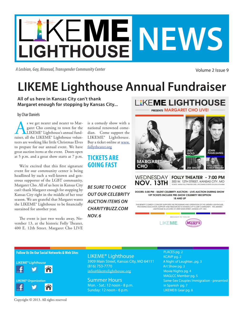 LIKEME Lighthouse Annual Fundraiser All of Us Here in Kansas City Can’T Thank Margaret Enough for Stopping by Kansas City