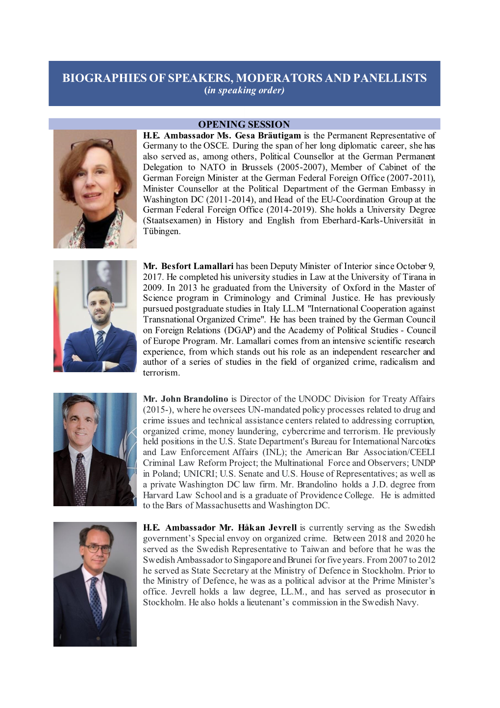 BIOGRAPHIES of SPEAKERS, MODERATORS and PANELLISTS (In Speaking Order)
