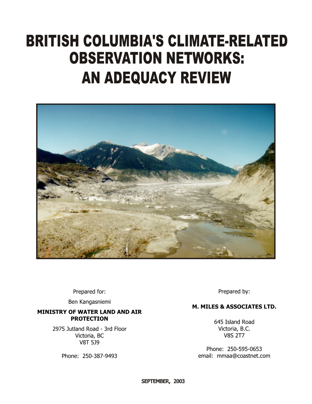 Observation Networks: an Adequacy Review British Columbia's Climate