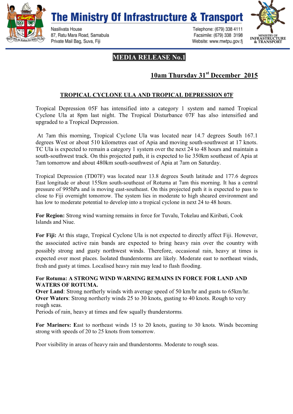 MEDIA RELEASE No.1 10Am Thursday 31 December 2015