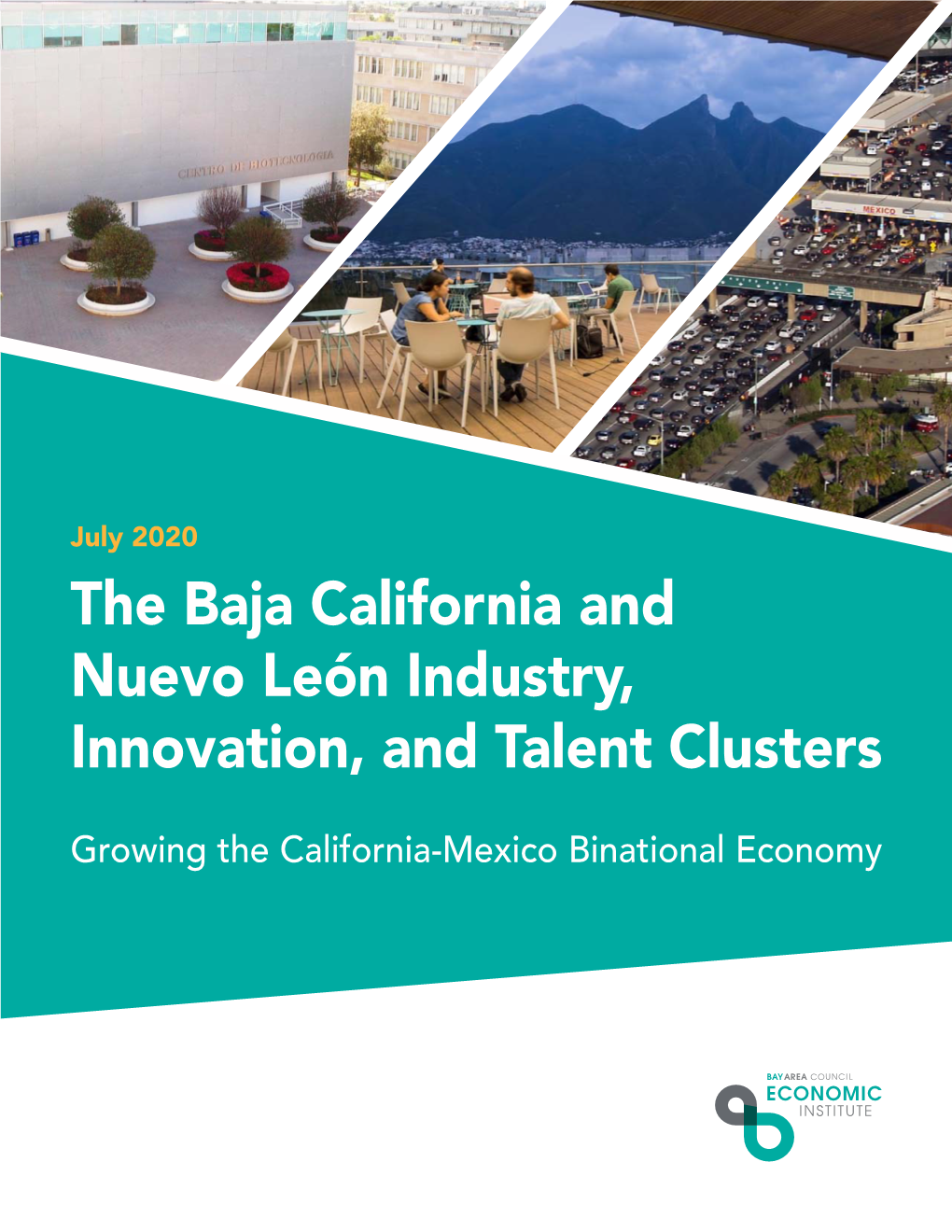 The Baja California and Nuevo León Industry, Innovation, and Talent Clusters