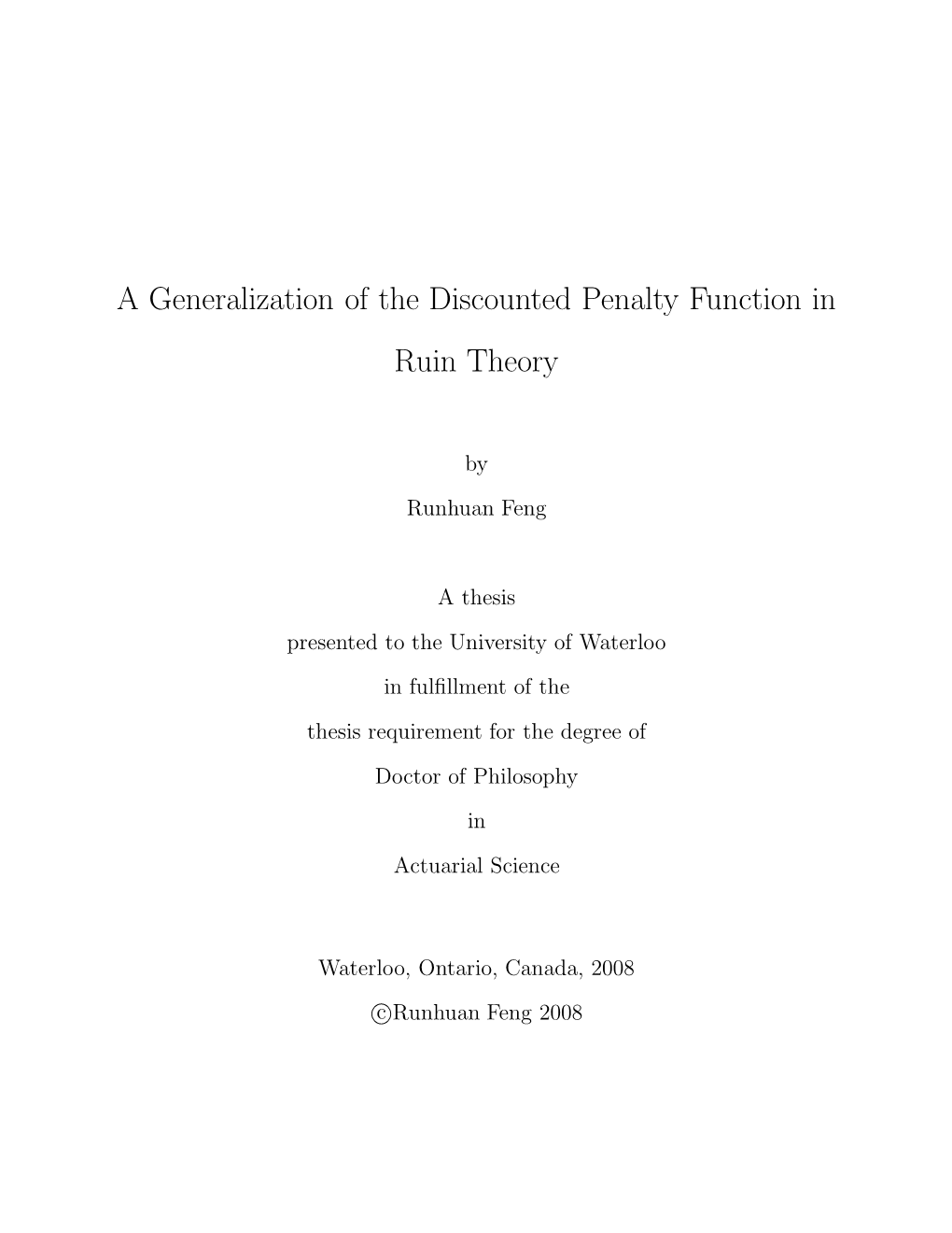 A Generalization of the Discounted Penalty Function in Ruin Theory