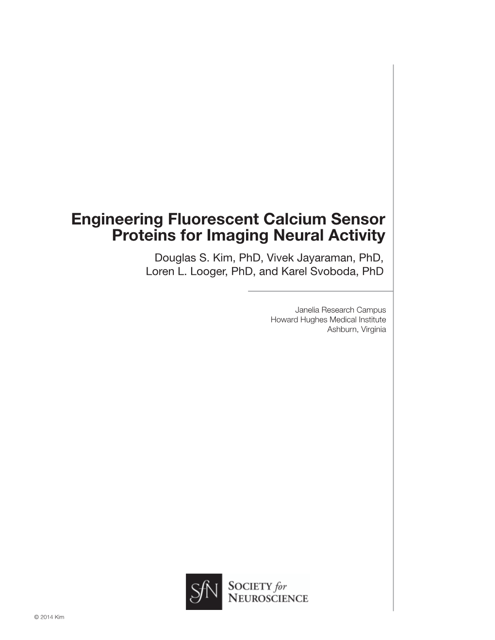 Engineering Fluorescent Calcium Sensor Proteins for Imaging Neural Activity Douglas S